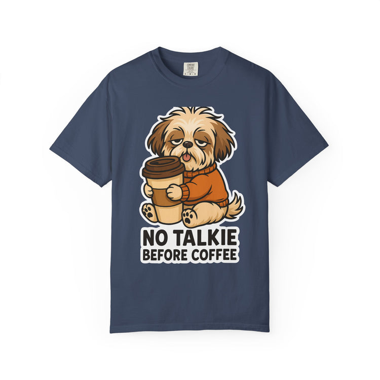 ☕ No Talkie Before Coffee Shih Tzu T-Shirt – Funny Dog Meme Tee for Pet Lovers & Dog Moms 🐾