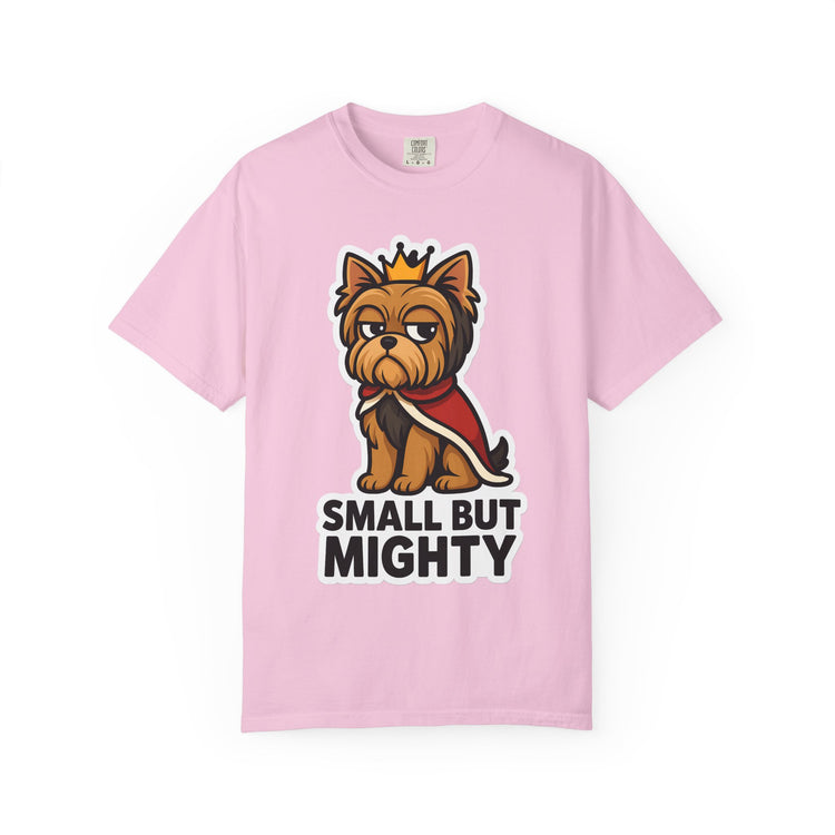 👑 Small But Mighty Yorkie T-Shirt – Funny Cartoon Dog Meme Tee for Dog Moms & Pet Lovers 🐾