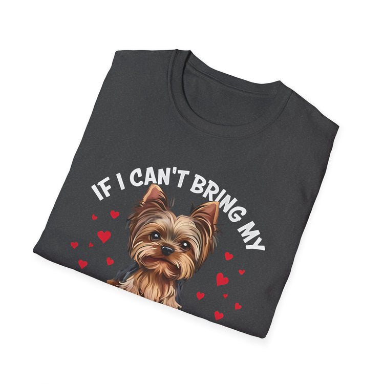 IF I CAN'T BRING MY YORKIE – I'M NOT GOING