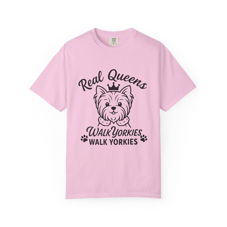 👑 Real Queens Glam Walk Yorkies T-Shirt – Funny Yorkie Mom Tee for Dog Lovers & Pet Parents 🐾