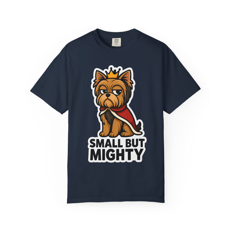 👑 Small But Mighty Yorkie T-Shirt – Funny Cartoon Dog Meme Tee for Dog Moms & Pet Lovers 🐾