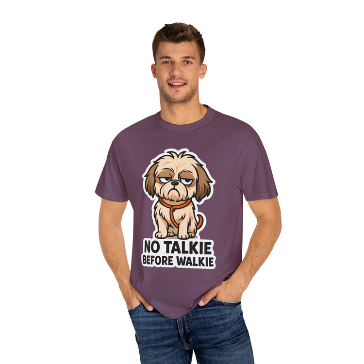 🤣 No Talkie Before Walkie Shih Tzu T-Shirt – Funny Dog Meme Tee for Dog Moms & Pet Lovers 🐾