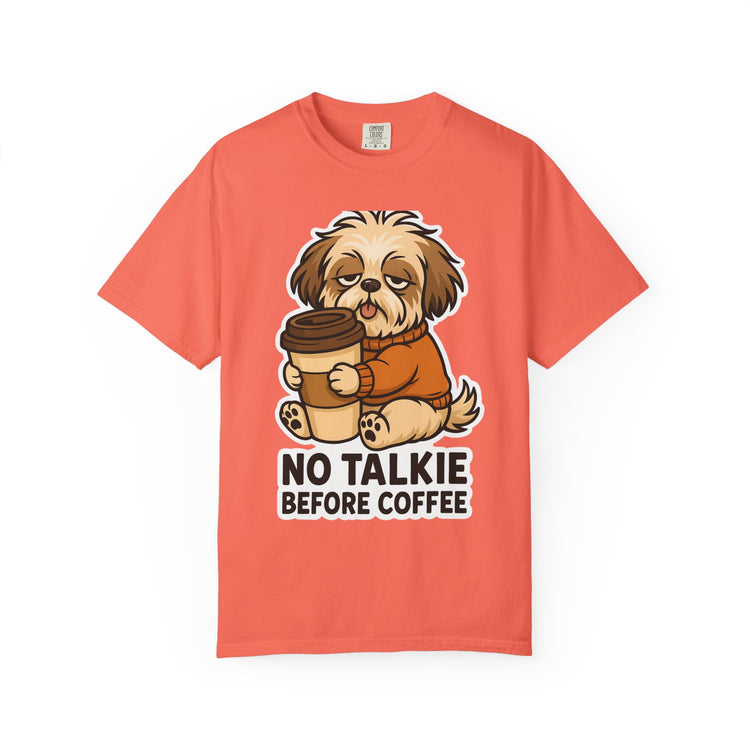☕ No Talkie Before Coffee Shih Tzu T-Shirt – Funny Dog Meme Tee for Pet Lovers & Dog Moms 🐾