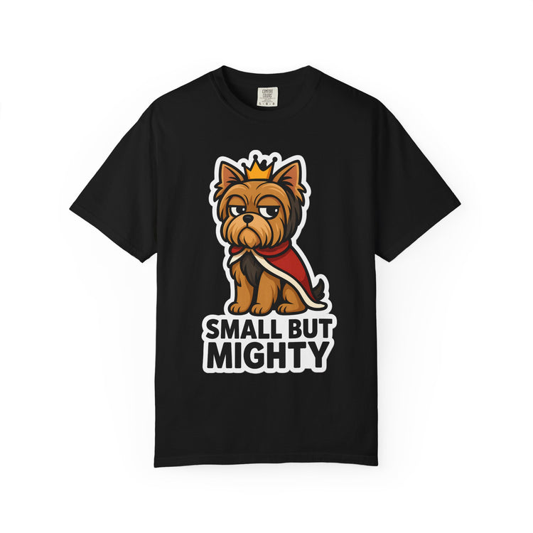 👑 Small But Mighty Yorkie T-Shirt – Funny Cartoon Dog Meme Tee for Dog Moms & Pet Lovers 🐾
